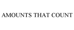 AMOUNTS THAT COUNT trademark
