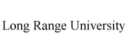 LONG RANGE UNIVERSITY trademark