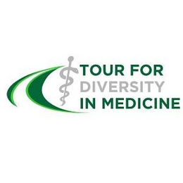 TOUR FOR DIVERSITY IN MEDICINE trademark