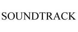 SOUNDTRACK trademark