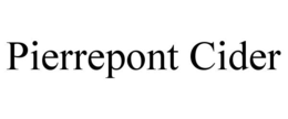 PIERREPONT CIDER trademark