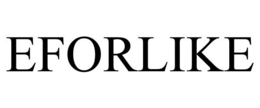 EFORLIKE trademark