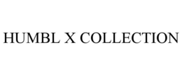 HUMBL X COLLECTION trademark