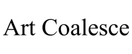 ART COALESCE trademark