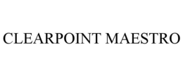 CLEARPOINT MAESTRO trademark