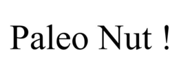 PALEO NUT ! trademark