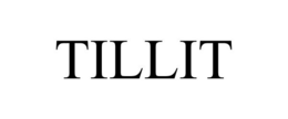 TILLIT trademark
