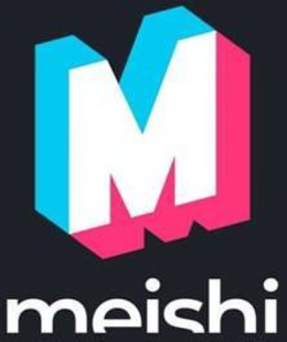 M MEISHI trademark