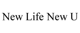 NEW LIFE NEW U trademark