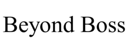 BEYOND BOSS trademark