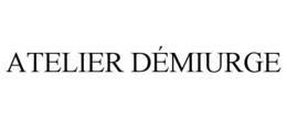 ATELIER DÉMIURGE trademark