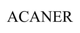 ACANER trademark