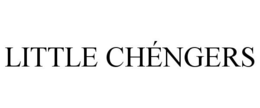 LITTLE CHÉNGERS trademark