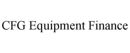 CFG EQUIPMENT FINANCE trademark