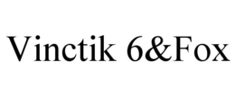 VINCTIK 6&FOX trademark