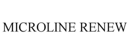 MICROLINE RENEW trademark