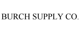 BURCH SUPPLY CO. trademark