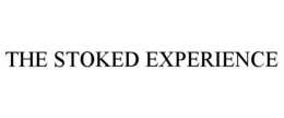 THE STOKED EXPERIENCE trademark