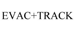 EVAC+TRACK trademark