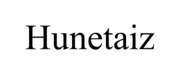 HUNETAIZ trademark