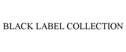 BLACK LABEL COLLECTION trademark