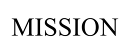 MISSION trademark