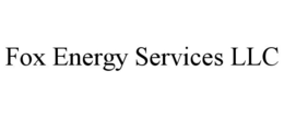 FOX ENERGY SERVICES LLC trademark