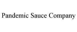 PANDEMIC SAUCE COMPANY trademark