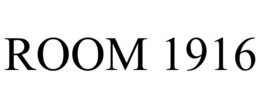 ROOM 1916 trademark