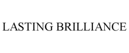 LASTING BRILLIANCE trademark