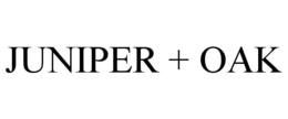 JUNIPER + OAK trademark