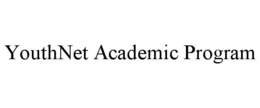 YOUTHNET ACADEMIC PROGRAM trademark