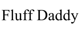 FLUFF DADDY trademark