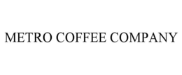 METRO COFFEE COMPANY trademark