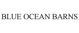 BLUE OCEAN BARNS trademark
