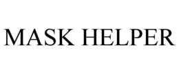 MASK HELPER trademark