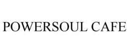 POWERSOUL CAFE trademark