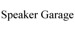 SPEAKER GARAGE trademark