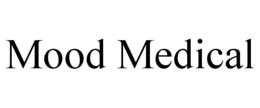 MOOD MEDICAL trademark