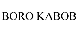BORO KABOB trademark