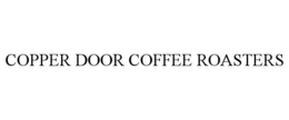 COPPER DOOR COFFEE ROASTERS trademark