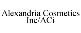 ALEXANDRIA COSMETICS INC/ACI trademark