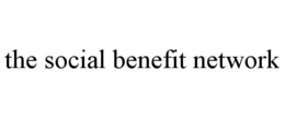 THE SOCIAL BENEFIT NETWORK trademark