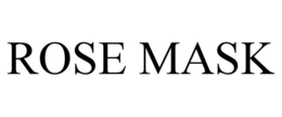 ROSE MASK trademark