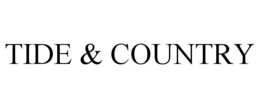 TIDE & COUNTRY trademark