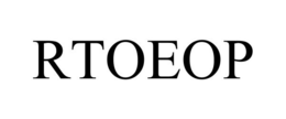 RTOEOP trademark