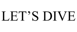 LET'S DIVE trademark