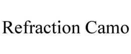 REFRACTION CAMO trademark