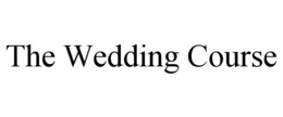 THE WEDDING COURSE trademark