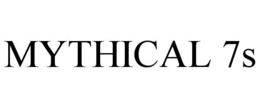 MYTHICAL 7S trademark